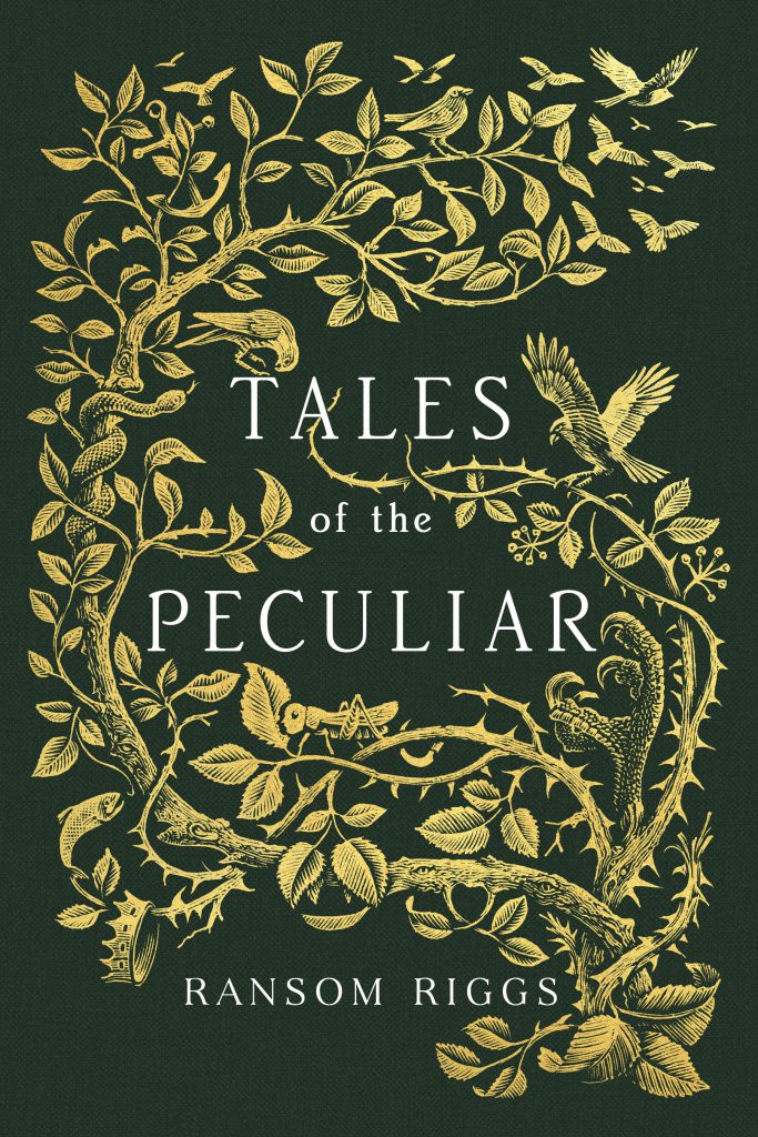 Tales of the Peculiar Ransom Riggs